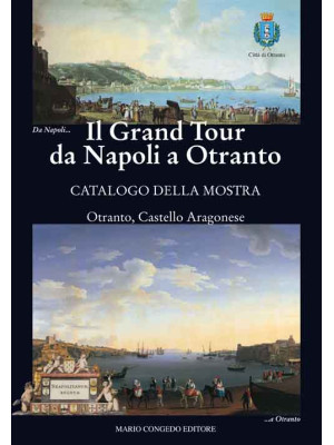 Il Grand Tour da Napoli a O...