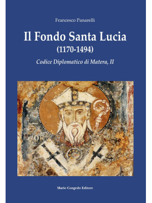 Il Fondo Santa Lucia (1170-...