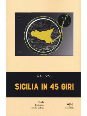Sicilia in 45 giri
