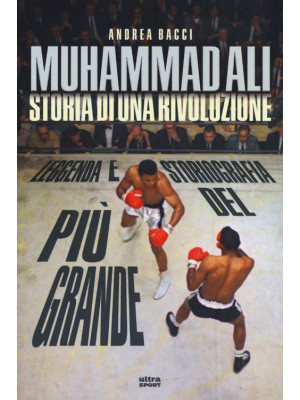 Muhammad Ali. Storia di una...