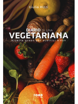 Diario di una vegetariana. ...