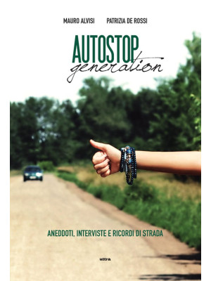 Autostop generation. Aneddo...