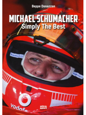 Michael Schumacher. Symply ...
