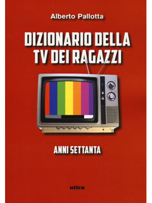 Dizionario della TV dei rag...