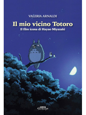 Il mio vicino Totoro. Il fi...