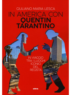 In America con Quentin Tara...