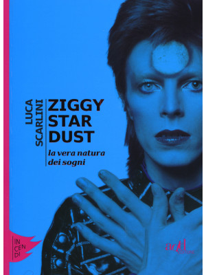 Ziggy Stardust. La vera nat...