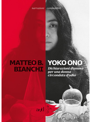 Yoko Ono. Dichiarazioni d'a...