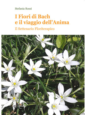 I fiori di Bach e il vaiggi...