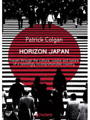 Horizon Japan. Travels thro...