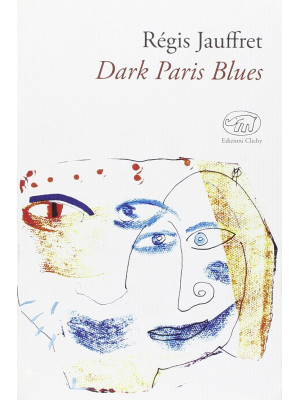 Dark Paris Blues