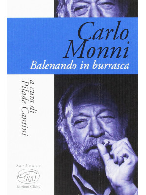 Carlo Monni. Balenando in b...