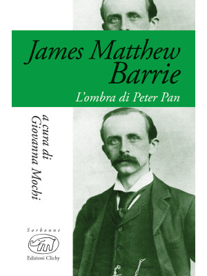 James Matthew Barrie. L'omb...