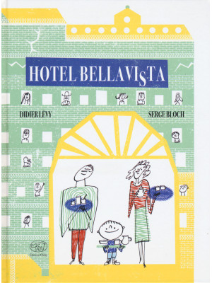 Hotel Bellavi(s)ta. Ediz. a...