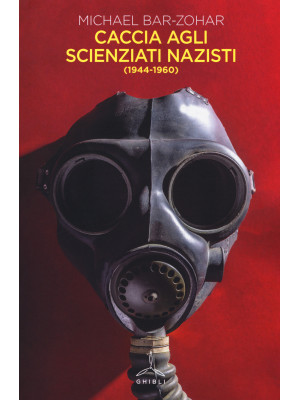 Caccia agli scienziati nazi...