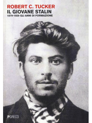 Il giovane Stalin. 1879-192...