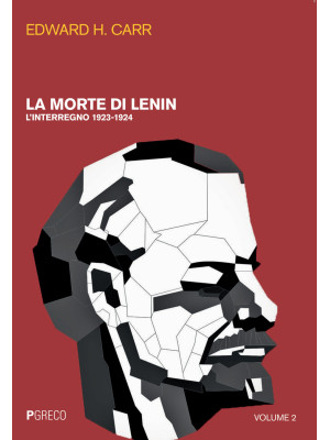 La morte di Lenin. Vol. 2: ...