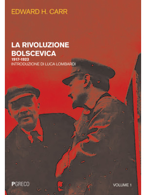 La rivoluzione bolscevica. ...