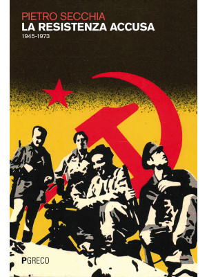 La resistenza accusa (1945-...