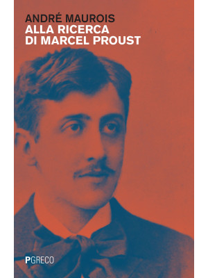 Alla ricerca di Marcel Proust