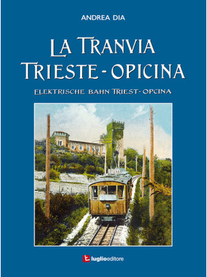 La tranvia Trieste-Opicina-...