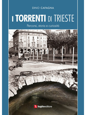 I torrenti di Trieste. Perc...