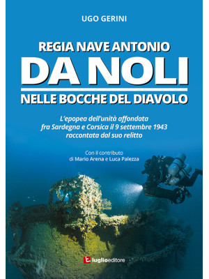 Regia Nave Antonio Da Noli....