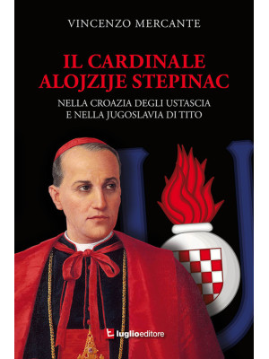Il cardinale Alojzije Stepi...