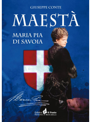 Maestà Maria Pia di Savoia