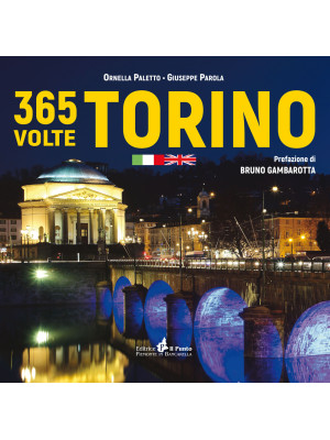365 volte Torino. Ediz. ita...