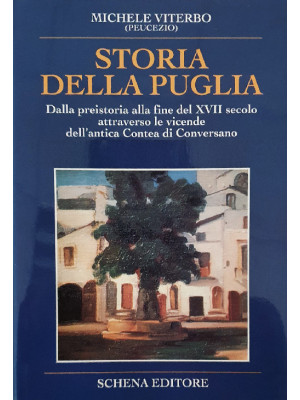 Storia della Puglia. Dalla ...