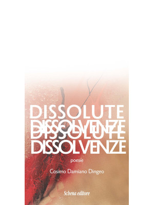 Dissolute dissolvenze