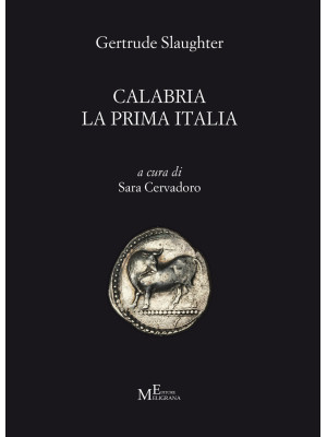 Calabria la prima Italia