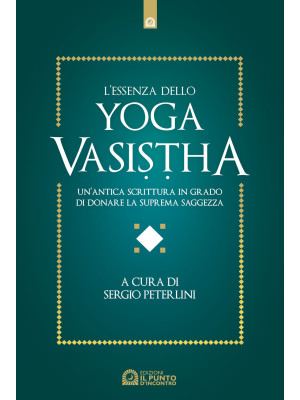 L'essenza dello yoga vasist...