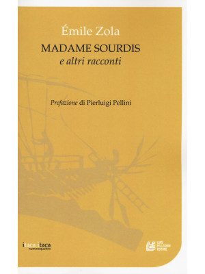 Madame Sourdis e altri racc...