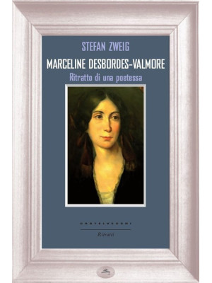 Marceline Desbordes-Valmore...