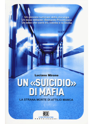 Un «suicidio» di mafia. La ...