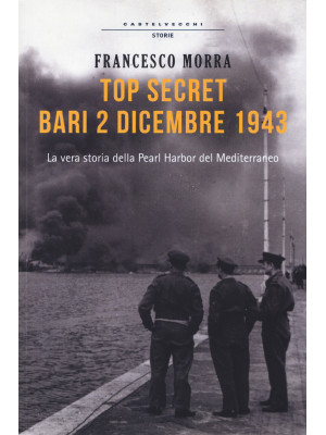 Top secret Bari, 2 dicembre...