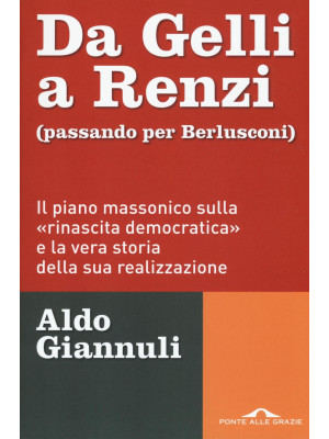 Da Gelli a Renzi (passando ...