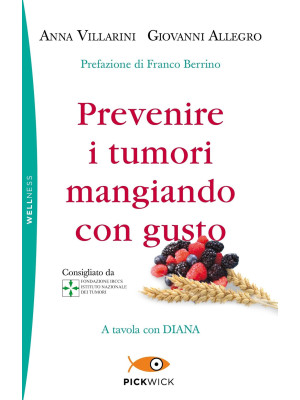 Prevenire i tumori mangiand...