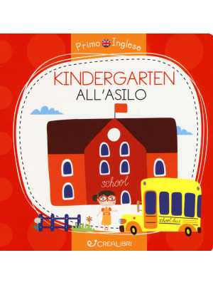 Kindergarten-All'asilo. Edi...