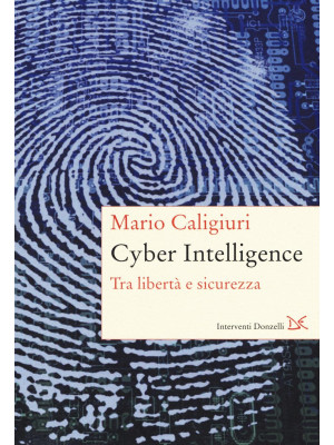 Cyber Intelligence. Tra lib...