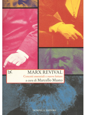 Marx revival. Concetti esse...