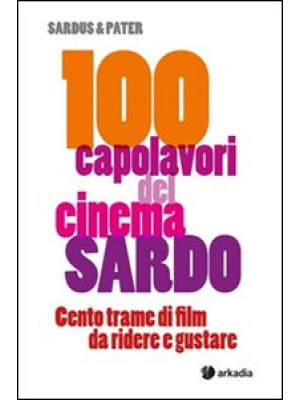 100 capolavori del cinema s...