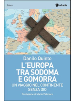 L'Europa tra Sodoma e Gomor...