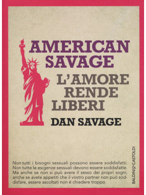 American Savage. L'amore re...