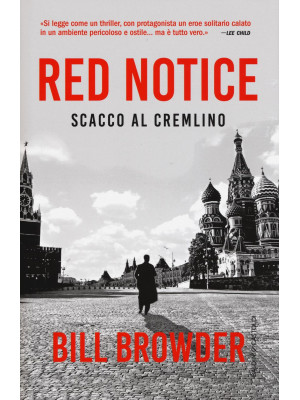 Red notice. Scacco al Cremlino