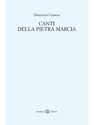 Canti della Pietra marcia (...