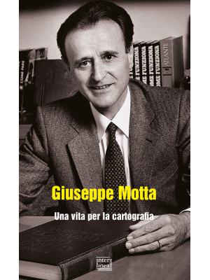 Giuseppe Motta. Una vita pe...