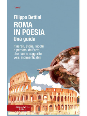 Roma in poesia. Una guida. ...